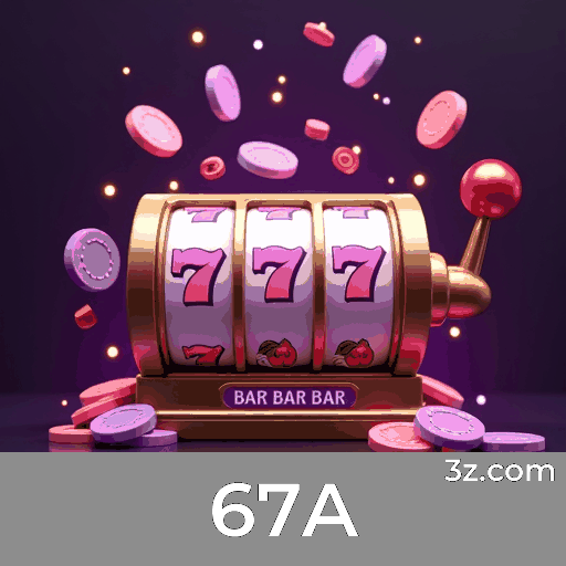 67A: Seu Cassino Online e Apostas Confiáveis