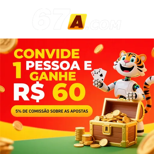 67A Indique amigos para receber um bônus